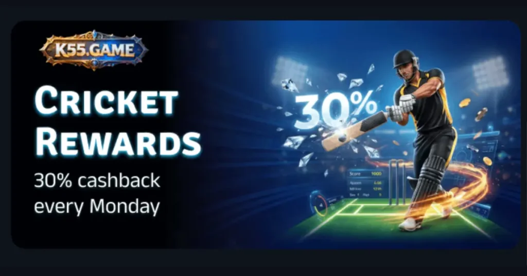 K55 Game cricket rewards offer with 30 percent cashback every Monday